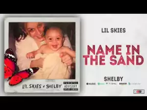 Lil Skies - Name In The Sound